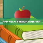 RPP Kelas 3 Semua Semester Terbaru