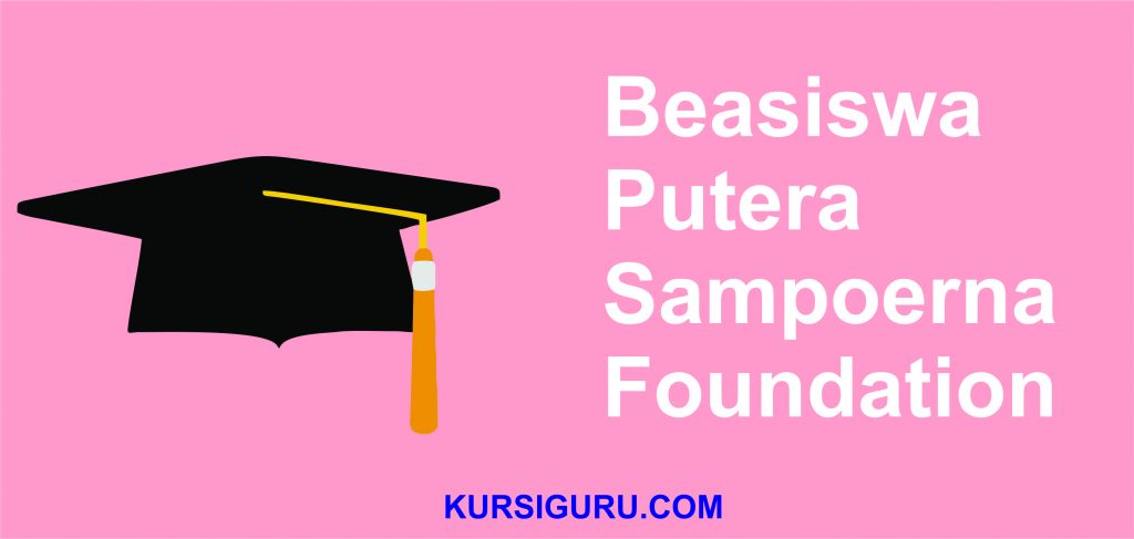 Beasiswa Putera Sampoerna Foundation