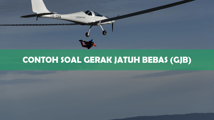 4 Contoh  Soal Gerak  Jatuh Bebas Pembahasan Jawabannya 