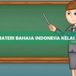 materi bahasa indonesia kelas 6