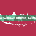 Contoh Soal PAS Kelas 7 Semester 1 Bahasa Indonesia