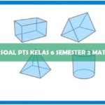 Contoh Soal PTS Kelas 6 Semester 2 Matematika