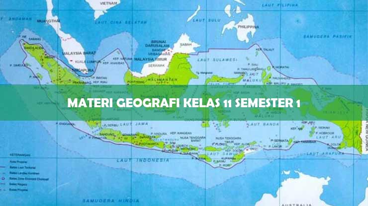 Materi Geografi Kelas 11 Semester 1