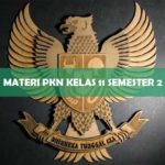 Materi PKN Kelas 11 Semester 2