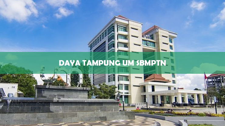 √ Daya Tampung UM SBMPTN & Peminat Universitas Negeri Malang 2022