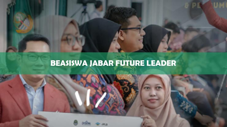 Beasiswa Jabar Future Leader